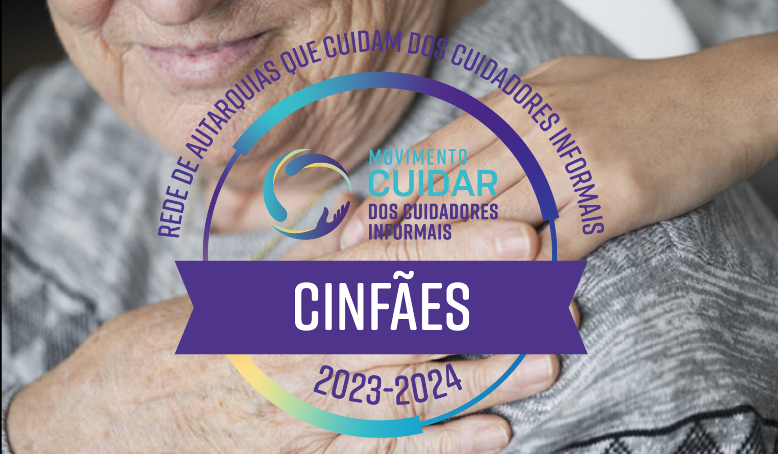 Cinfães distinguido pela Rede de Autarquias que Cuidam dos Cuidadores Informais