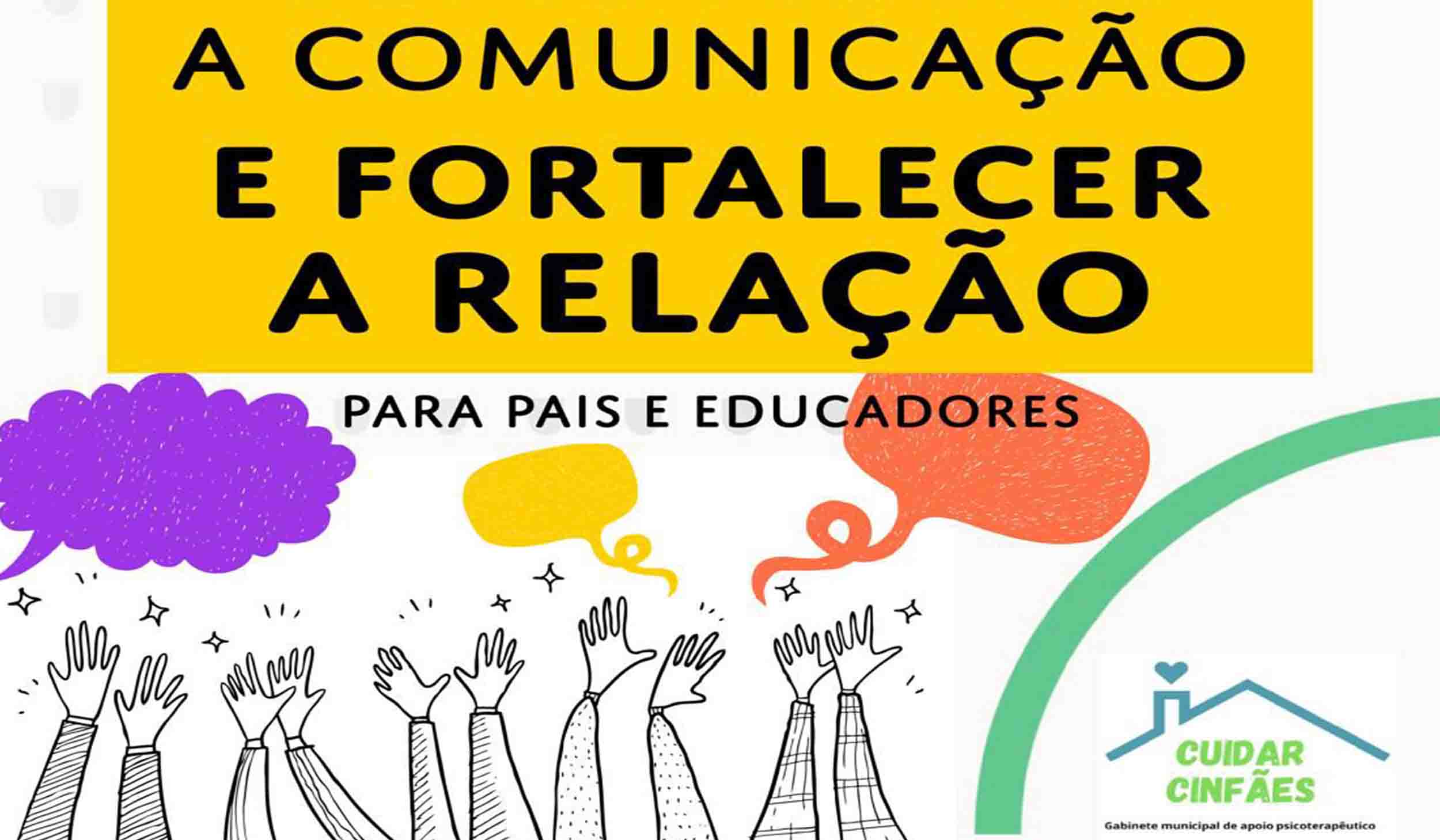 Ciclo de Palestras e Workshops | “Como Mudar a Comunicação e Fortalecer a Relação”