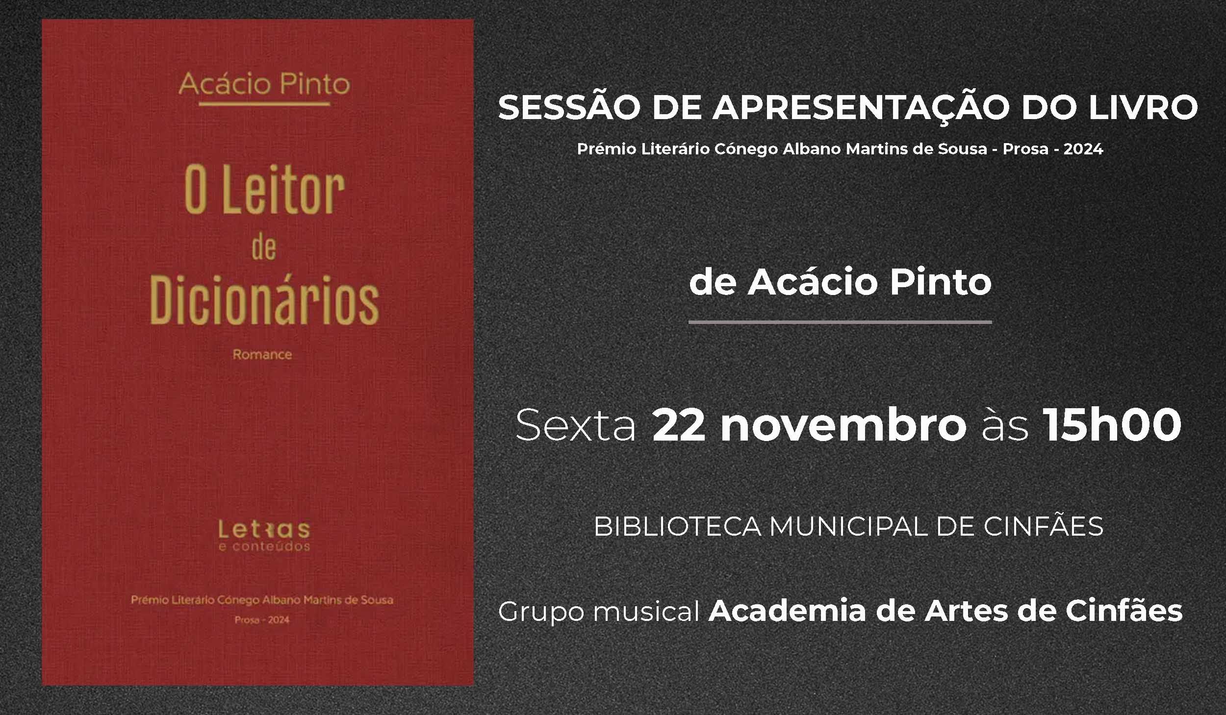 Apresentação do Livro “O Leitor de Dicionários” de Acácio Pinto na Biblioteca Municipal