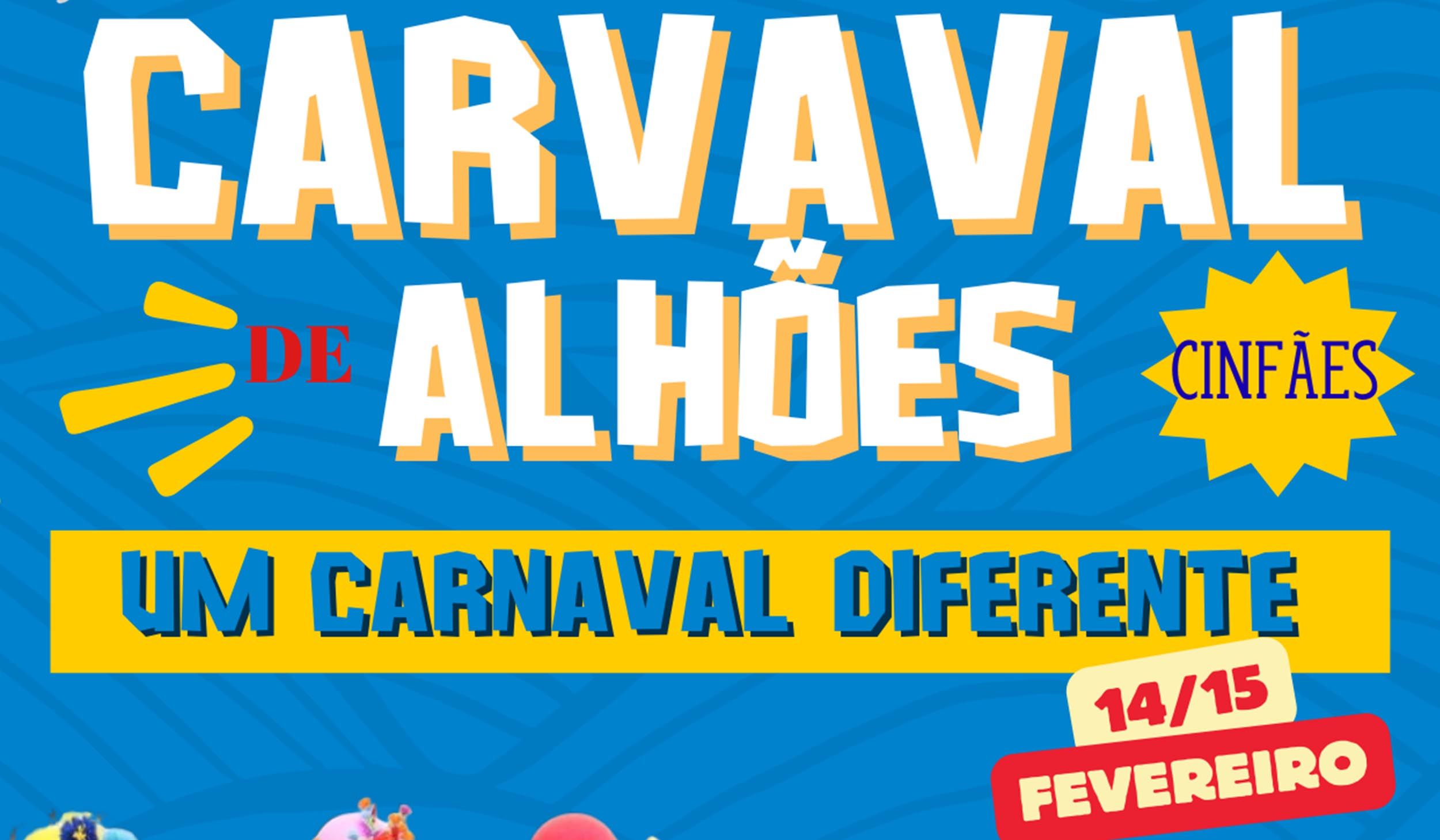 Carnaval de Alhões – Um Carnaval Diferente!